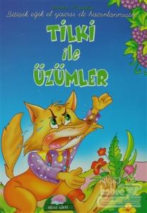 Tilki İle Üzümler - Sevilen Masallar