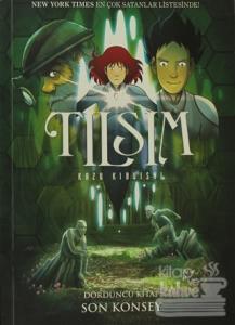 Tılsım 4. Kitap - Son Konsey