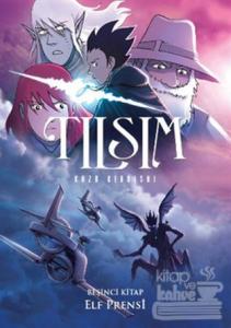 Tılsım 5. Kitap : Elf Prensi