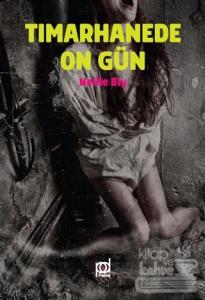 Tımarhanede On Gün