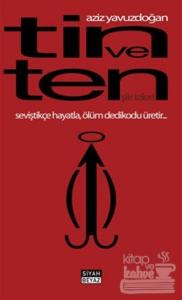 Tin ve Ten - Şiir İzleri