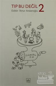 Tıp Bu Değil 2
