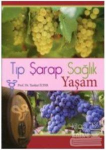 Tıp Şarap Sağlık Yaşam