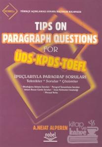 Tips On Paragraph Questions For ÜDS-KPDS-TOEFL Türkçe Açıklamalı Sınava Hazırlık Kılavuzu
