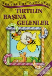 Tırtılın Başına Gelenler
