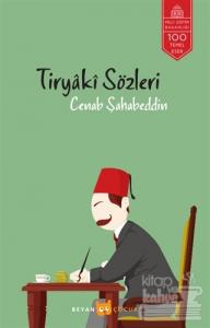 Tiryaki Sözleri