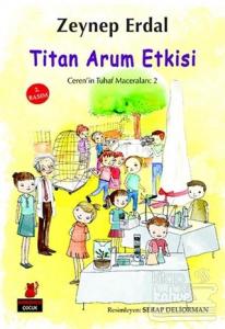 Titan Arum Etkisi - Ceren'in Tuhaf Maceraları 2