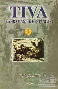 Tıva Kahramanlık Destanları 1