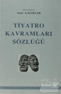 Tiyatro Kavramları Sözlüğü