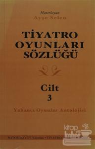 Tiyatro Oyunları Sözlüğü Cilt 3