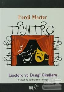 Tiyatro Tiyatro Tiyatro