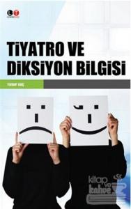 Tiyatro ve Diksiyon Bilgisi