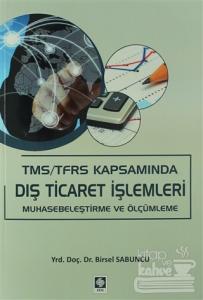 TMS / TFRS Kapsamında Dış Ticaret İşlemleri
