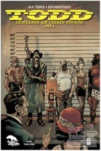 TODD Dünyanın En Çirkin Çocuğu Cilt: 1