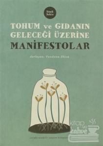 Tohum ve Gıdanın Geleceği Üzerine Manifestolar