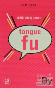 Tongue Fu Sözlü Dövüş Sanatı