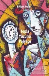 Topla Yüzünü Palyaço