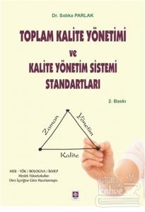 Toplam Kalite Yönetimi ve Kalite Yönetim Sistemi Standartları