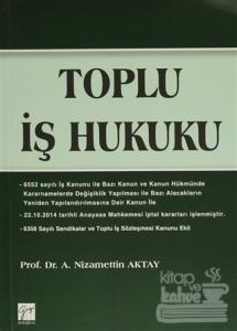 Toplu İş Hukuku