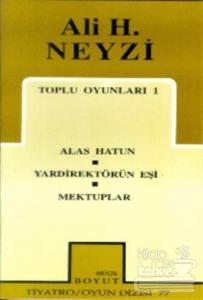 Toplu Oyunları 1 Alas Hatun / Yardirektörün Eşi / Mektuplar