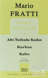 Toplu Oyunları 1 Altı Tutkulu Kadın / Kurban / Kafes