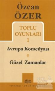 Toplu Oyunları 1 - Avrupa Komedyası / Güzel Zamanlar