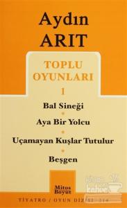Toplu Oyunları 1 Bal Sineği / Aya Bir Yolcu / Uçamayan Kuşlar Tutulur / Beşgen