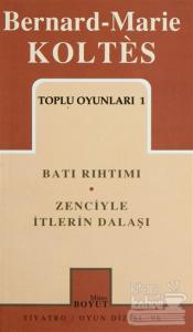 Toplu Oyunları 1 Batı Rıhtımı / Zenciyle İtlerin Dalaşı