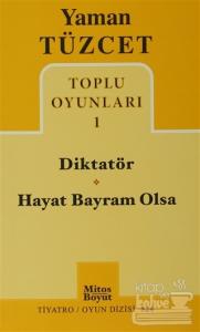 Toplu Oyunları 1 - Diktatör - Hayat Bayram Olsa