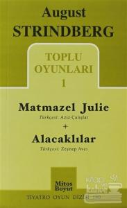 Toplu Oyunları 1 Matmazel Julie - Alacaklılar