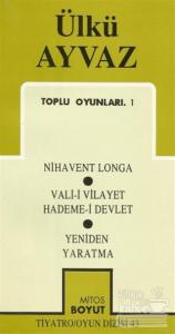 Toplu Oyunları 1 Nihavent Longa / Vali-i Vilayet Hademe-i Devlet / Yeniden Yaratma