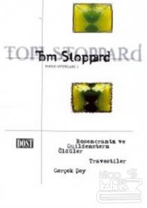 Toplu Oyunları 1 Rosencrantz ve Guildenstern Öldüler Travestiler Gerçek Şey