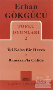 Toplu Oyunları 2 İki Kalas Bir Heves - Ramazan'la Cülide
