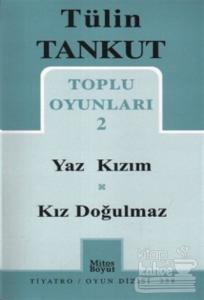 Toplu Oyunları 2 - Yaz Kızım - Kız Doğulmaz