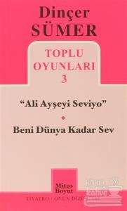 Toplu Oyunları 3 - Ali Ayşeyi Seviyo, Beni Dünya Kadar Sev