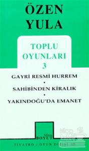 Toplu Oyunları 3 Gayri Resmi Hurrem / Sahibinden Kiralık / Yakındoğu'da Emanet