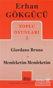 Toplu Oyunları 3 Giordano Bruno /  Memleketim Memleketim
