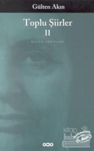 Toplu Şiirleri 2 1979 - 1998