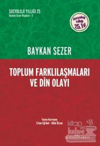 Toplum Farklılaşmaları ve Din Olayı