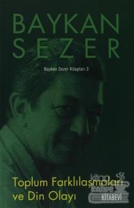 Toplum Farklılaşmaları ve Din Olayı