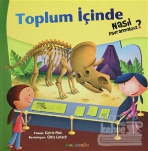 Toplum İçinde Nasıl Davranmalıyız - 3