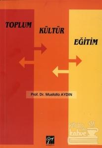 Toplum Kültür Eğitim