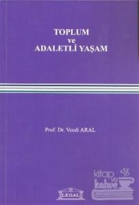 Toplum ve Adaletli Yaşam