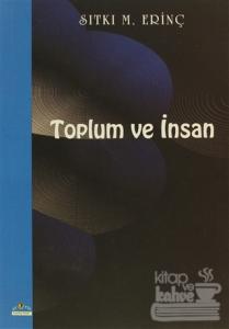 Toplum ve İnsan