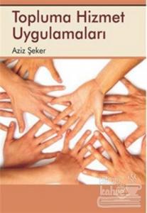 Topluma Hizmet Uygulamaları