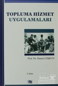 Topluma Hizmet Uygulamaları