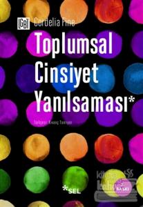 Toplumsal Cinsiyet Yanılsaması