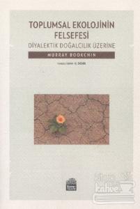 Toplumsal Ekolojinin Felsefesi