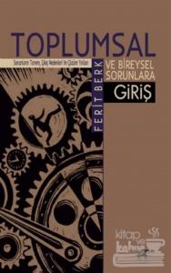 Toplumsal ve Bireysel Sorunlara Giriş