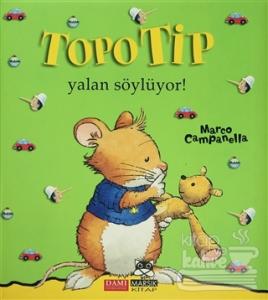 Topo Tip - Yalan Söylüyor! (Ciltli)